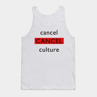 Cancel Culture Tank Top